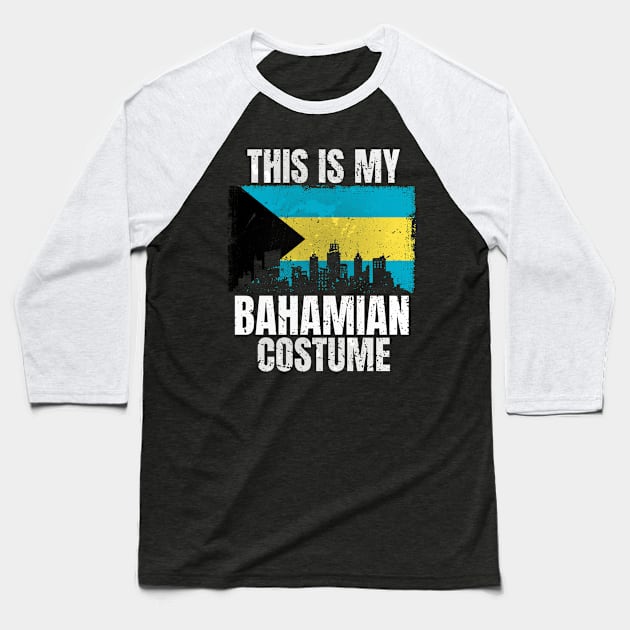 This Is My Bahamian Costume for Men Women Vintage Bahamian Baseball T-Shirt by Smoothbeats